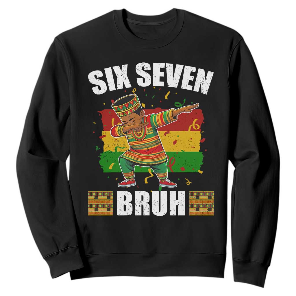 Funny 67 Kwanzaa Sweatshirt Six Seven Bruh Dabbing African Heritage - African Pride
