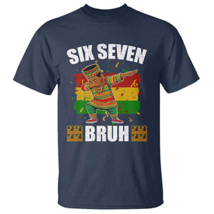 Funny 67 Kwanzaa T Shirt Six Seven Bruh Dabbing African Heritage - African Pride