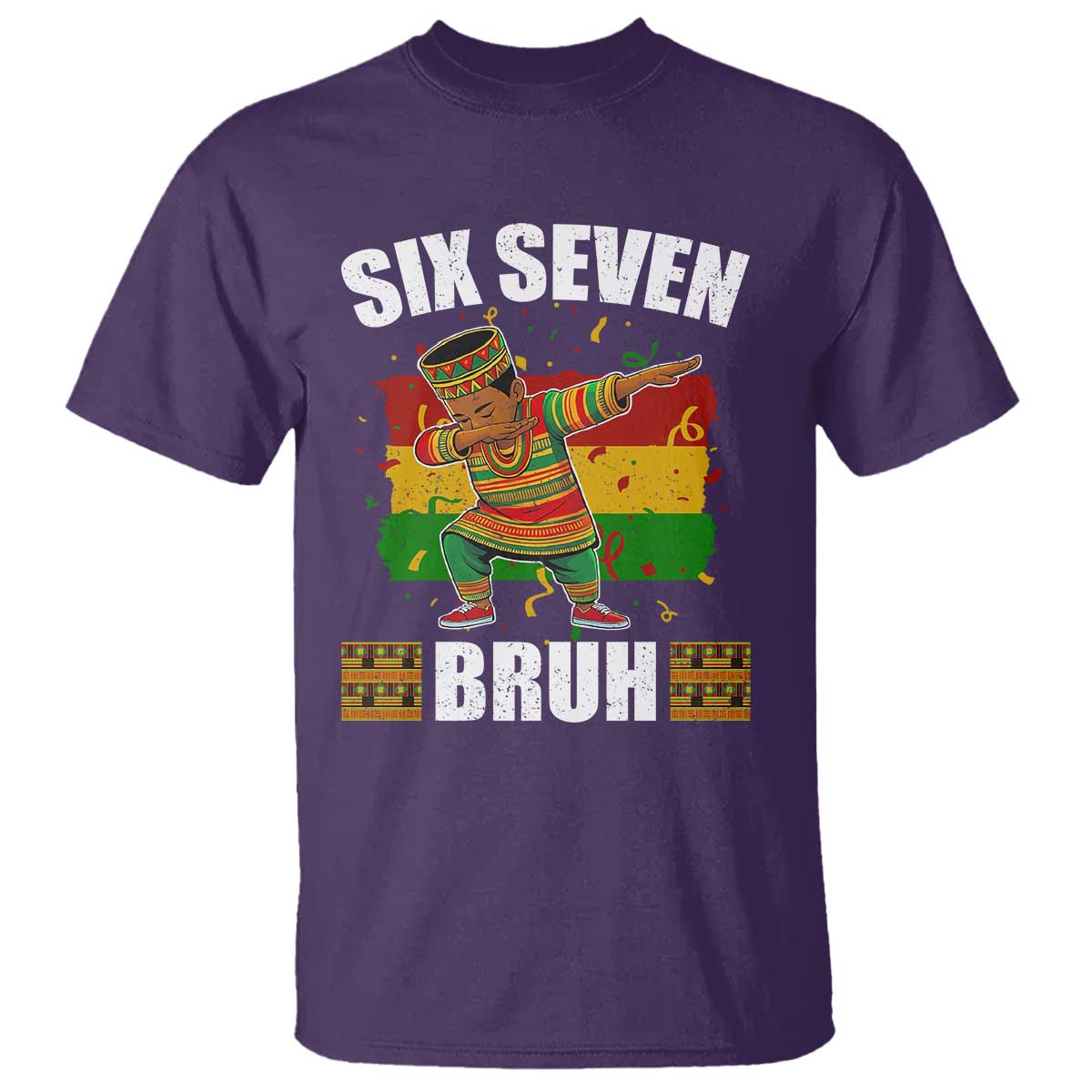 Funny 67 Kwanzaa T Shirt Six Seven Bruh Dabbing African Heritage - African Pride