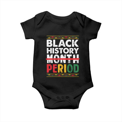 Funny Black History Period Baby Onesie Pride African American Month