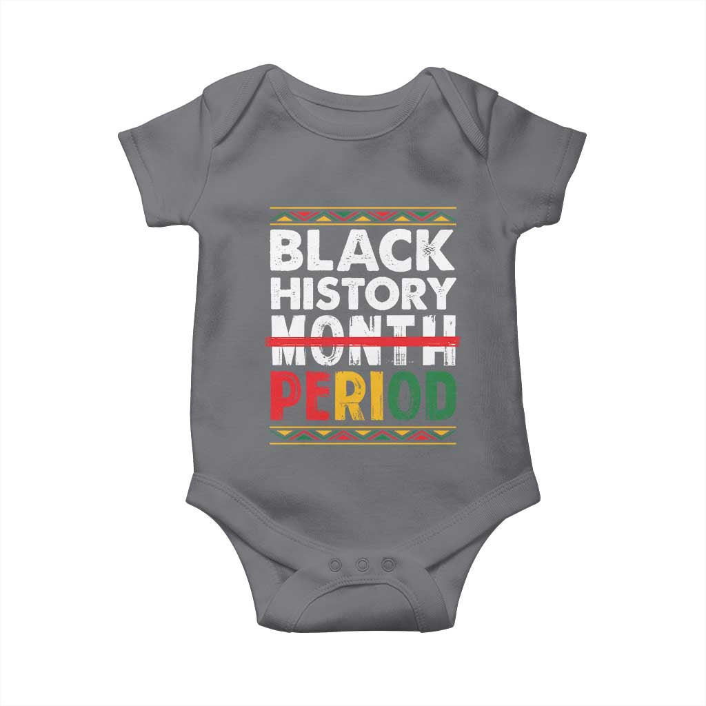 Funny Black History Period Baby Onesie Pride African American Month