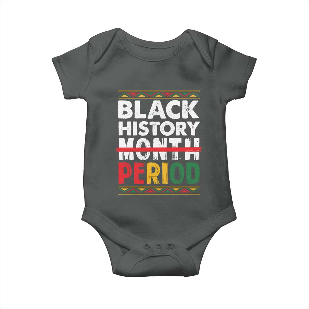 Funny Black History Period Baby Onesie Pride African American Month