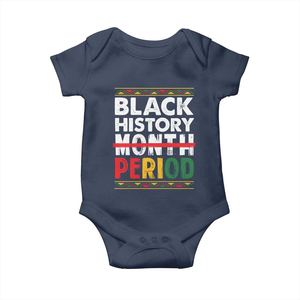 Funny Black History Period Baby Onesie Pride African American Month