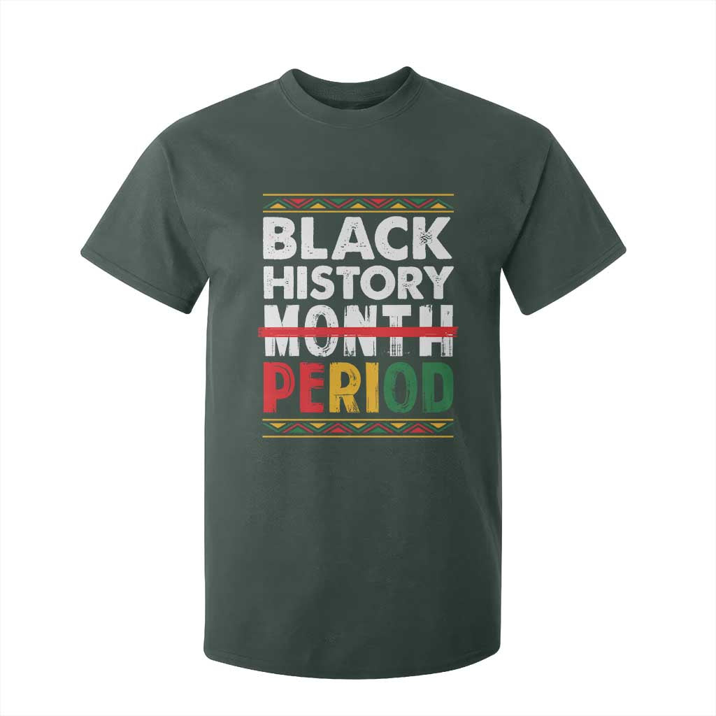 Funny Black History Period T Shirt For Kid Pride African American Month