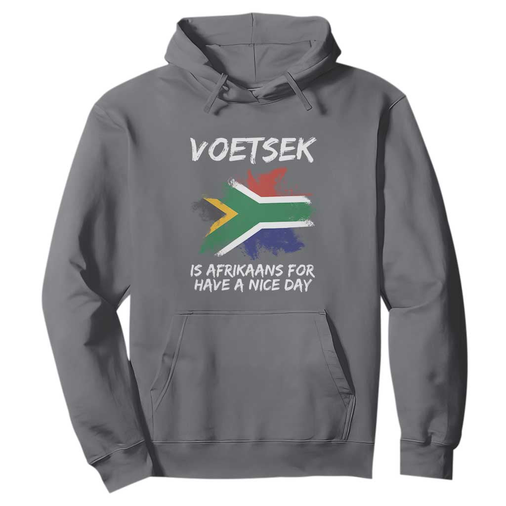 Funny Voetsek Is Afrikaans For Have A Nice Day Hoodie Saffa Flag