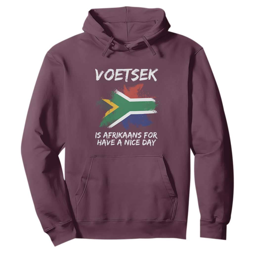 Funny Voetsek Is Afrikaans For Have A Nice Day Hoodie Saffa Flag
