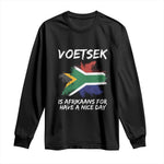 Funny Voetsek Is Afrikaans For Have A Nice Day Long Sleeve Shirt Saffa Flag
