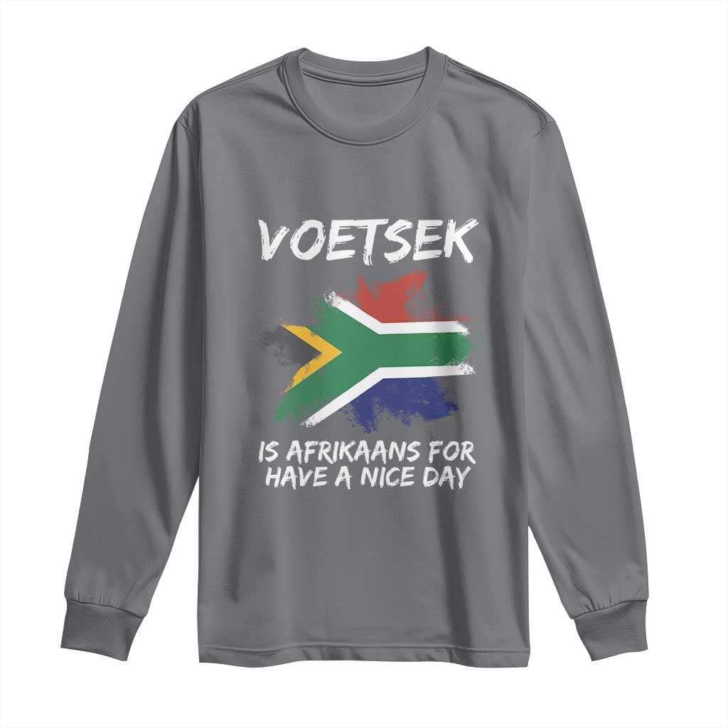 Funny Voetsek Is Afrikaans For Have A Nice Day Long Sleeve Shirt Saffa Flag