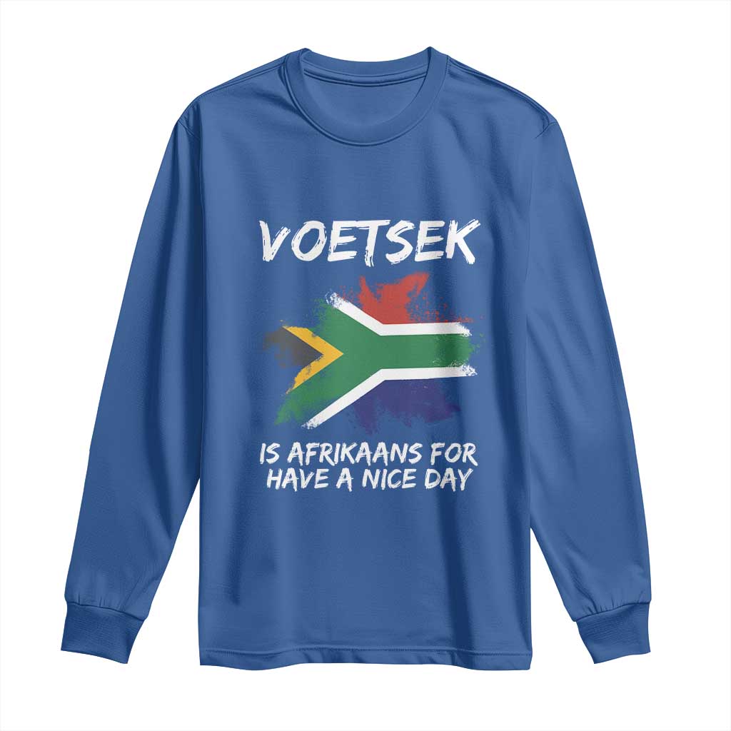 Funny Voetsek Is Afrikaans For Have A Nice Day Long Sleeve Shirt Saffa Flag