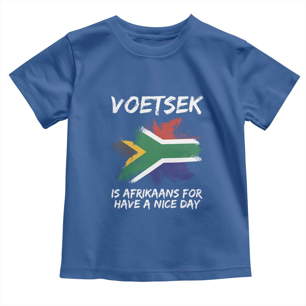 Funny Voetsek Is Afrikaans For Have A Nice Day Toddler T Shirt Saffa Flag