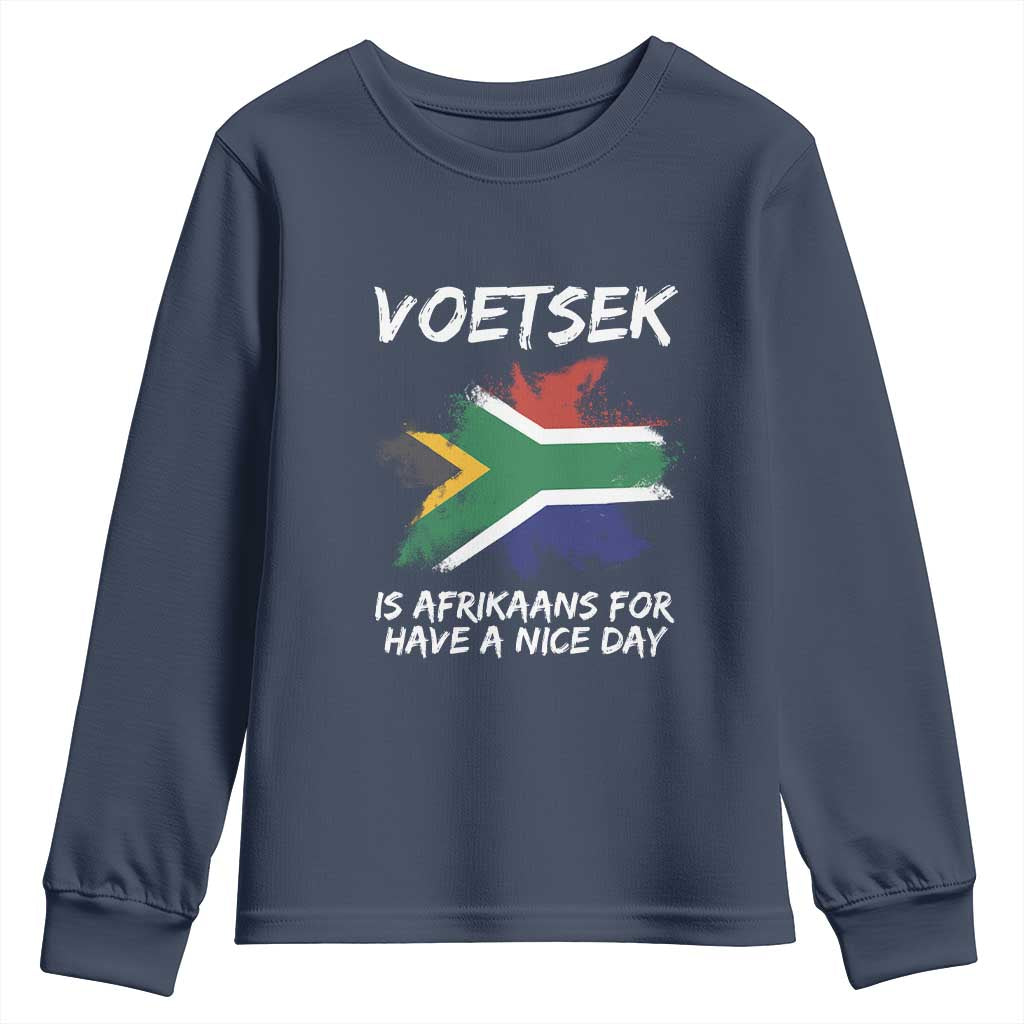 Funny Voetsek Is Afrikaans For Have A Nice Day Youth Sweatshirt Saffa Flag