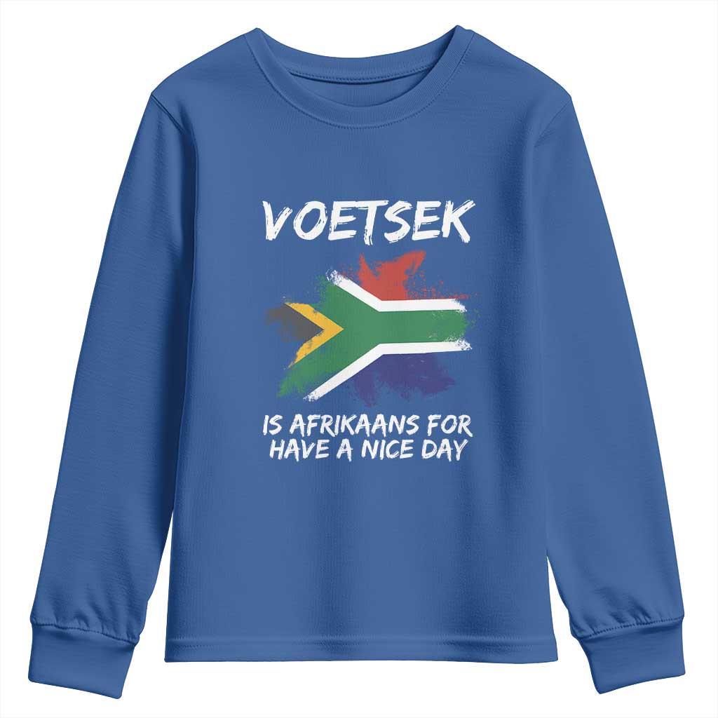 Funny Voetsek Is Afrikaans For Have A Nice Day Youth Sweatshirt Saffa Flag