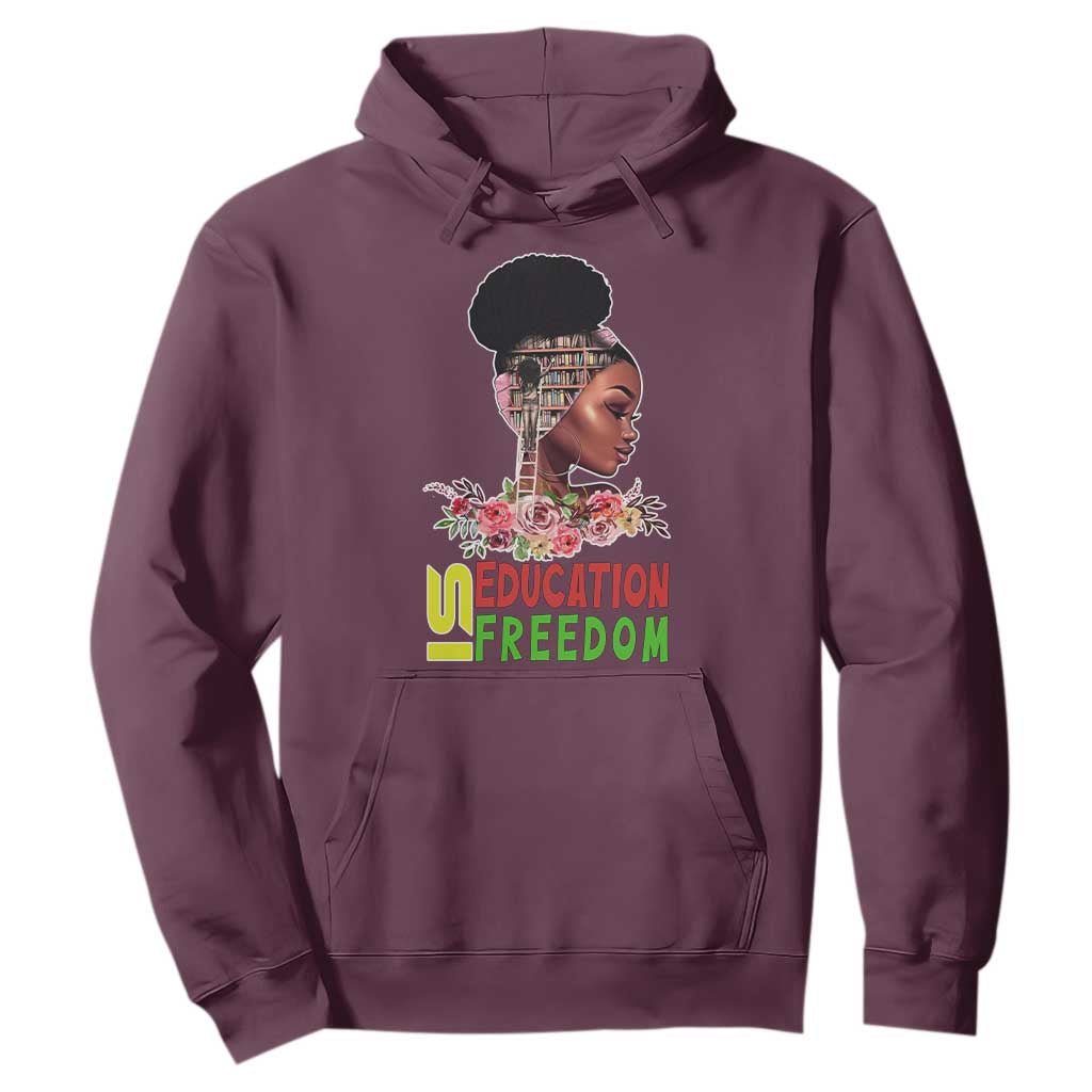 Education Is Freedom Hoodie Black History Teacher Melanin Black Girl
