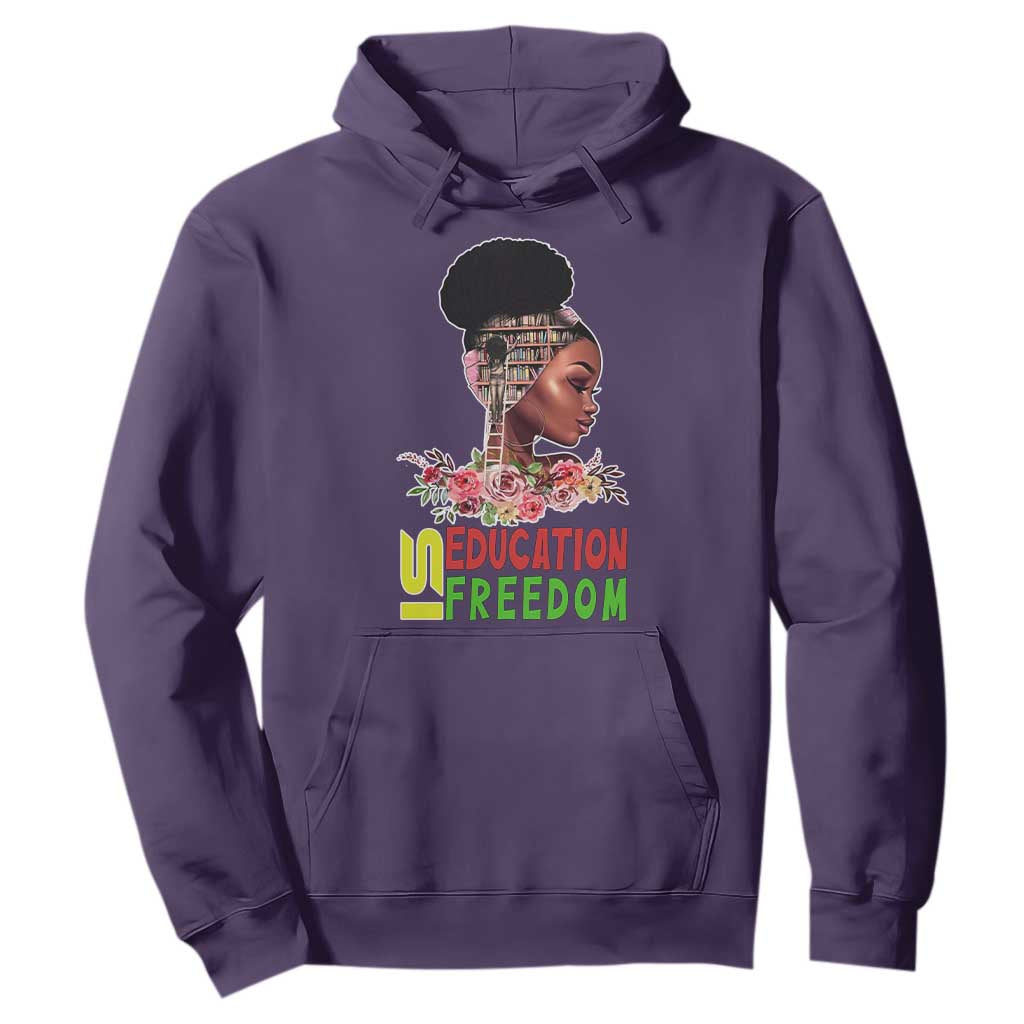 Education Is Freedom Hoodie Black History Teacher Melanin Black Girl