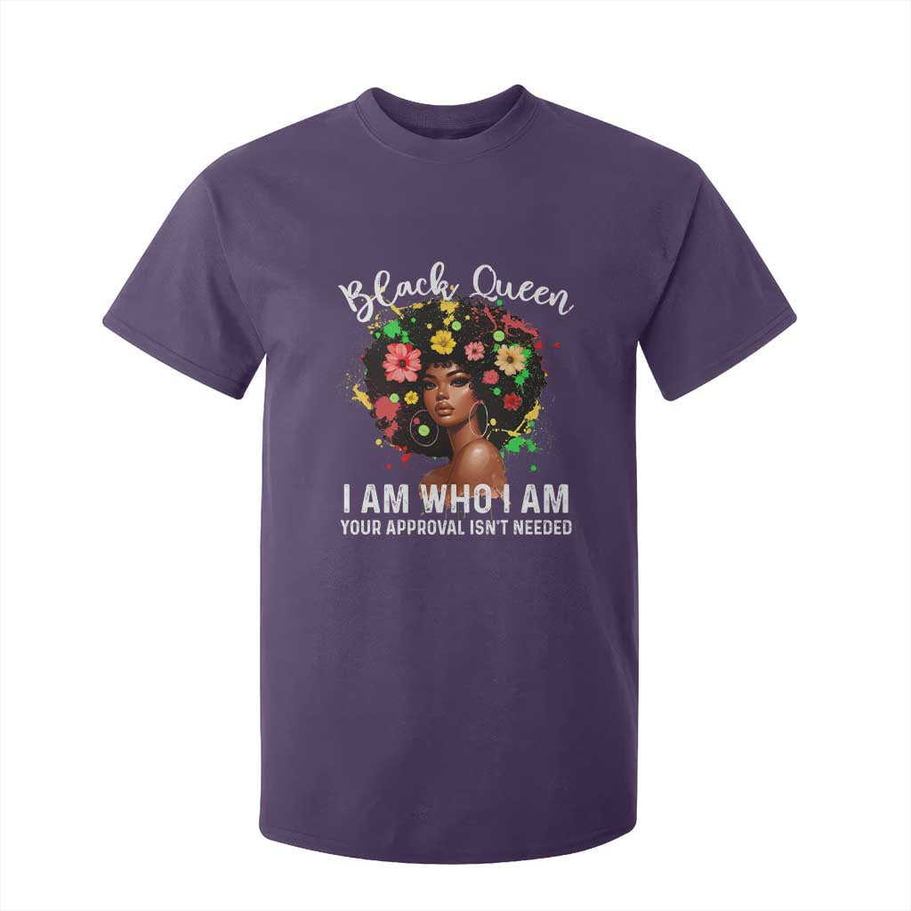 Proud African American Melanin Afro Girl T Shirt For Kid Black Queen I Am Who I Am Your Approval Isn't Needed