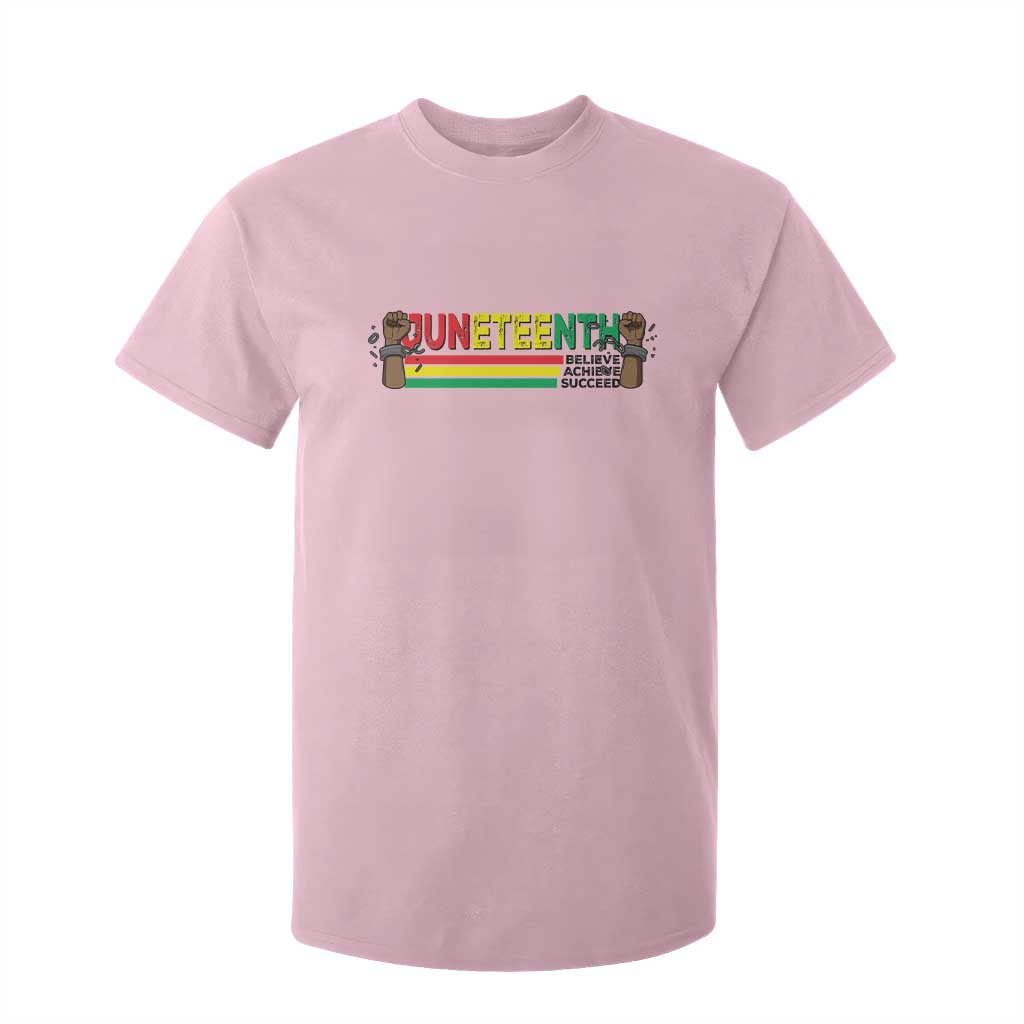 Juneteenth 1865 T Shirt For Kid Believe Achieve Succeed Independence Day Breaking Every Chain