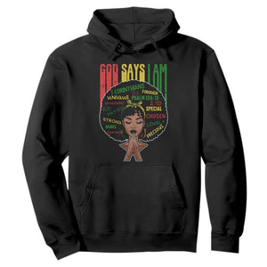 Proud Black African American Hoodie God Says I Am Black History Month Retro Afro Girl