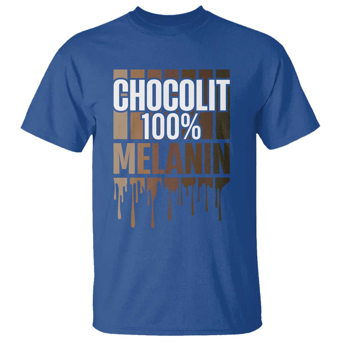 Funny Chocolit 100% T Shirt Melanin Black Pride African American