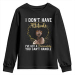 Proud Black African American Youth Sweatshirt I Don't Have Attitude I've Got A Personality Afro Girl Glitter Print