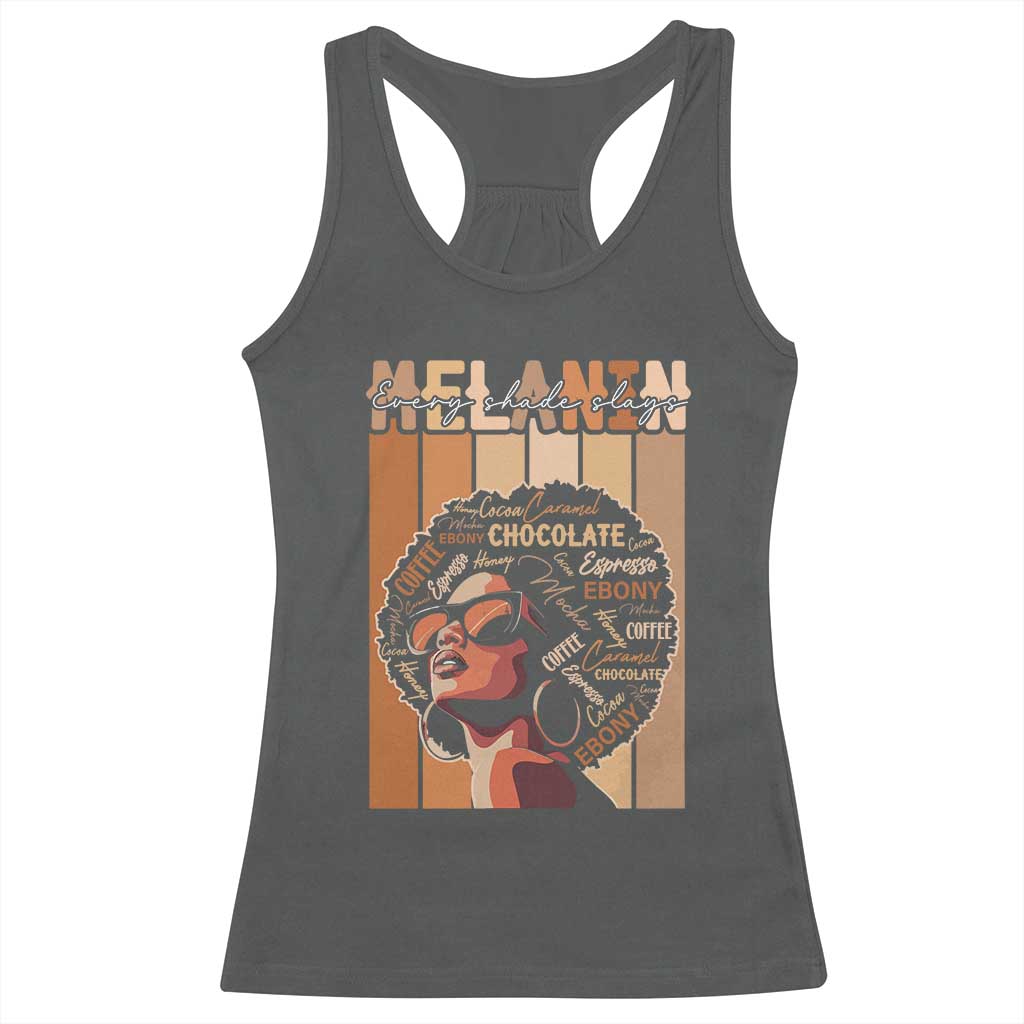 Melanin Every Shade Slays Racerback Tank Top Melanin Black Afro Queen African American Pride