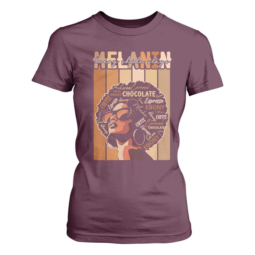 Melanin Every Shade Slays T Shirt For Women Melanin Black Afro Queen African American Pride