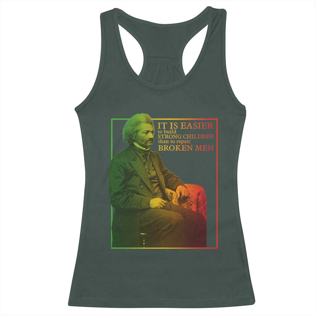 Frederick Douglass Racerback Tank Top It Is Easier To Build Strong Children Than To Repair Broken Men