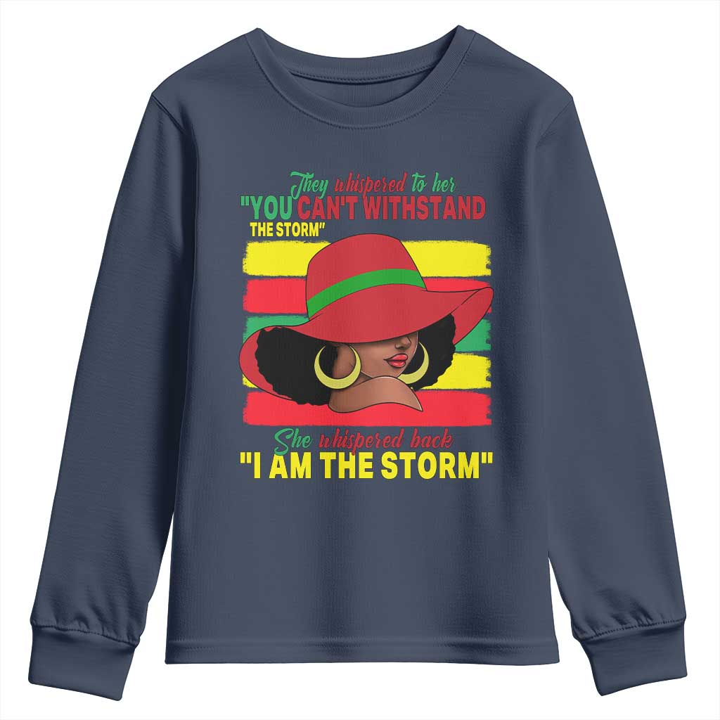 Proud Black African American Youth Sweatshirt They Whispered To Her You Can't Withstand The Storm Black History Month