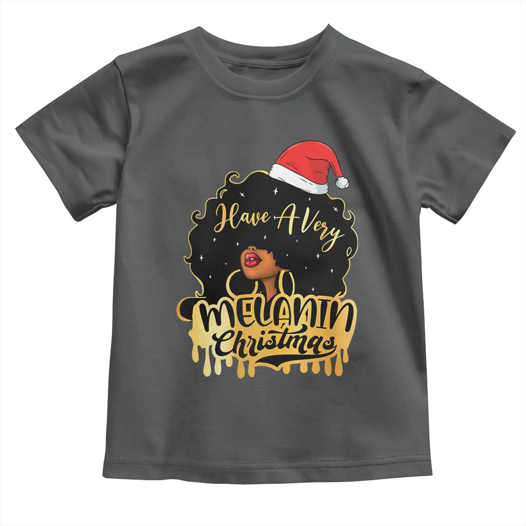 Have A Melanin Christmas African American Santa Girl Toddler T Shirt