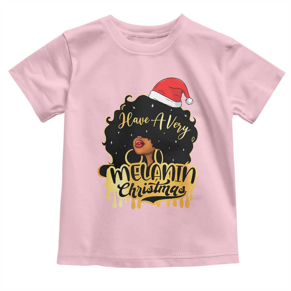 Have A Melanin Christmas African American Santa Girl Toddler T Shirt
