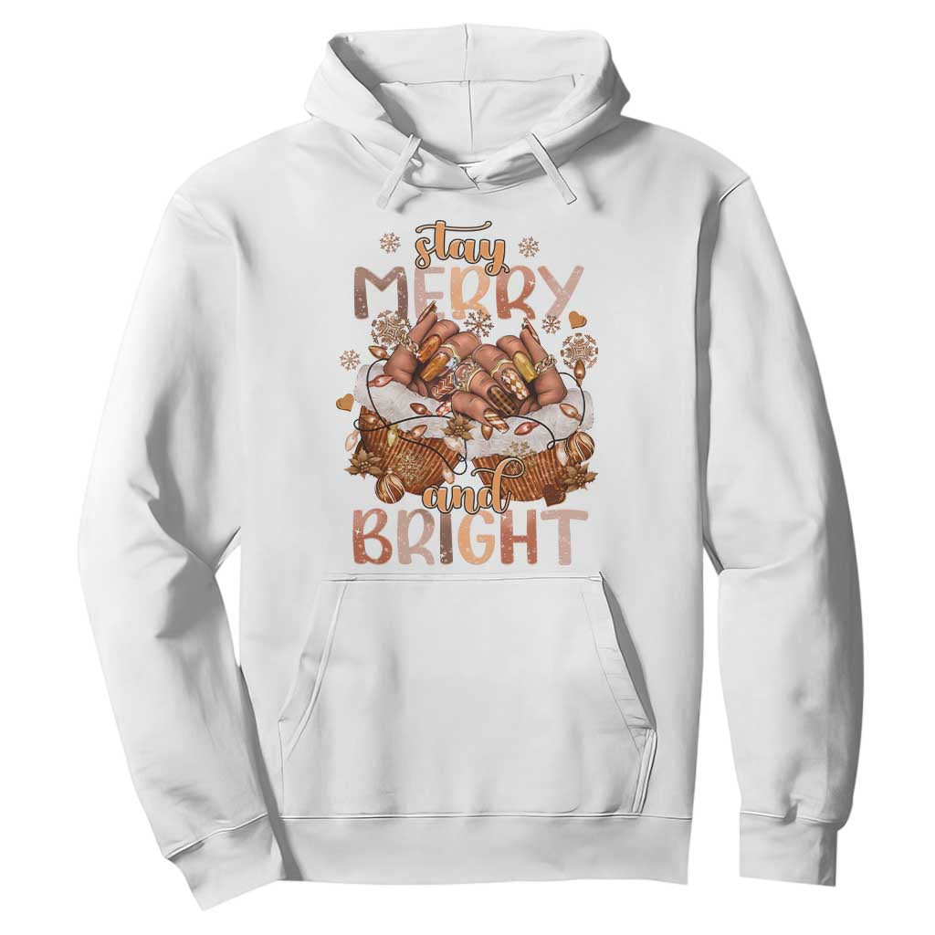 Funny African American Christmas Hoodie Stay Merry And Bright Black Melanin Girl Nails