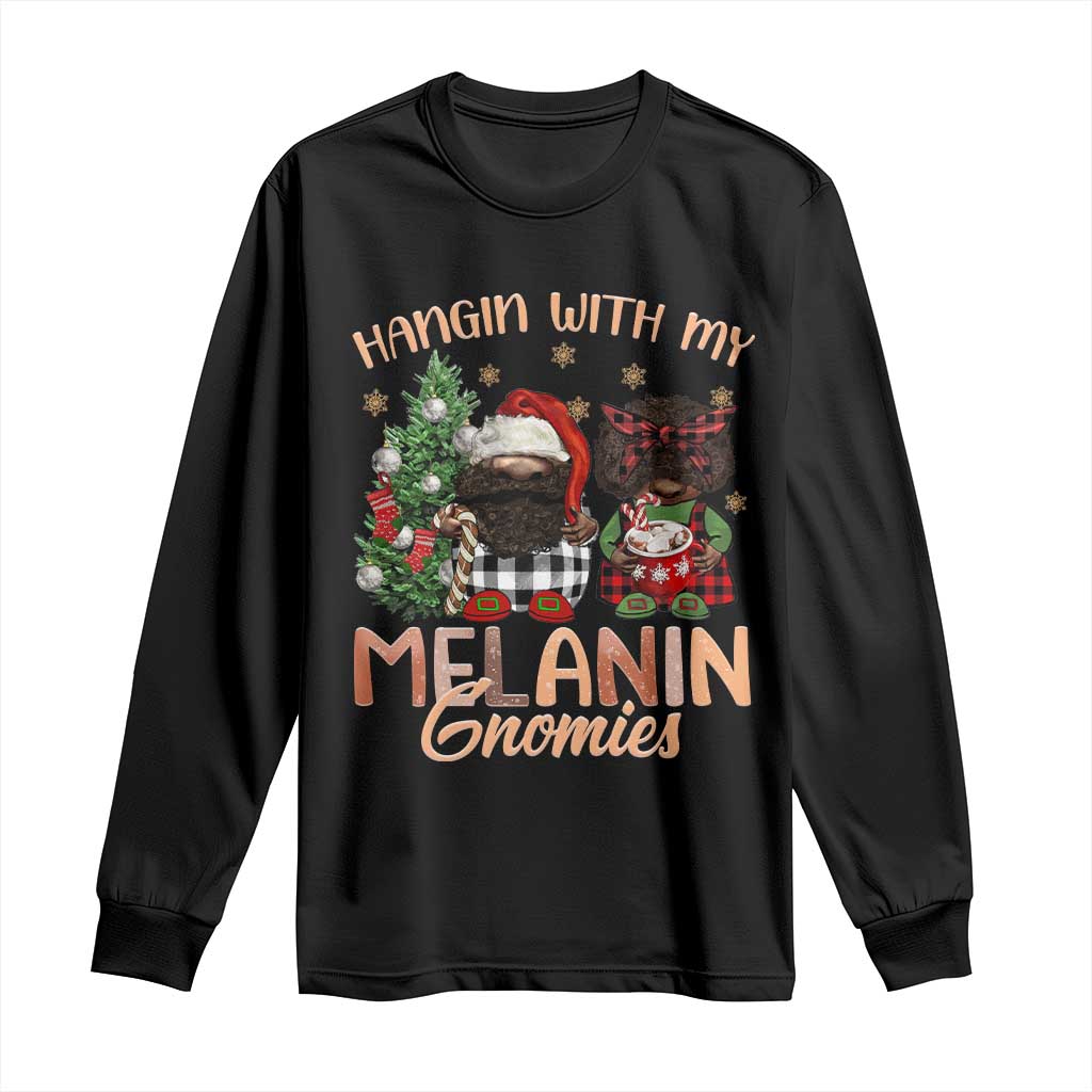 Funny Christmas African American Long Sleeve Shirt Hangin With My Melanin Gnomies Afro Gnomes