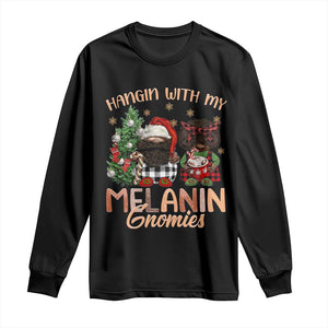 Funny Christmas African American Long Sleeve Shirt Hangin With My Melanin Gnomies Afro Gnomes