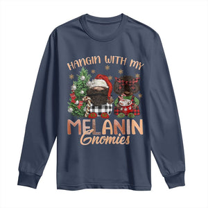 Funny Christmas African American Long Sleeve Shirt Hangin With My Melanin Gnomies Afro Gnomes