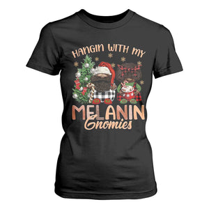 Funny Christmas African American T Shirt For Women Hangin With My Melanin Gnomies Afro Gnomes