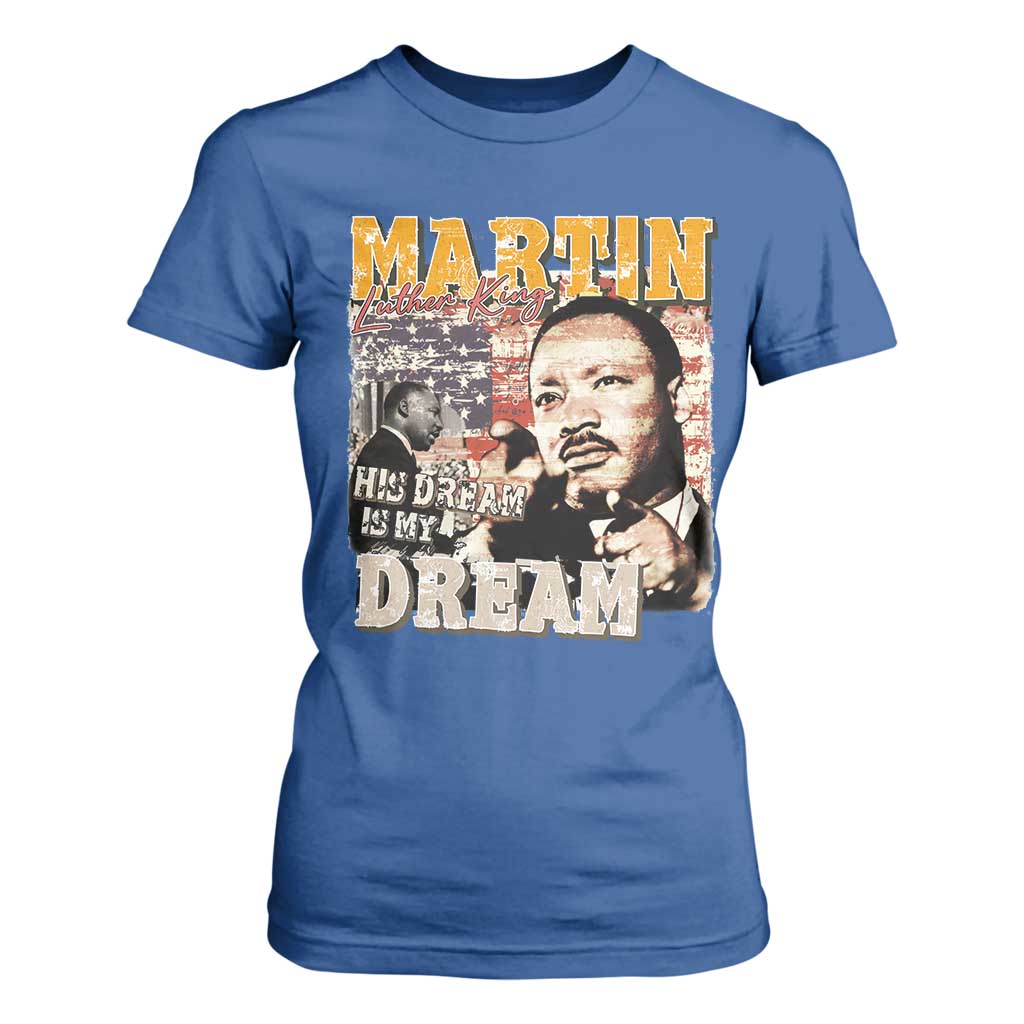 MLK Day His Dream Is My Dream T Shirt For Women Martin Luther King Vintage American Flag Black History Month