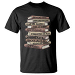 Black History Month African American Leaders Teacher Book Lover T Shirt