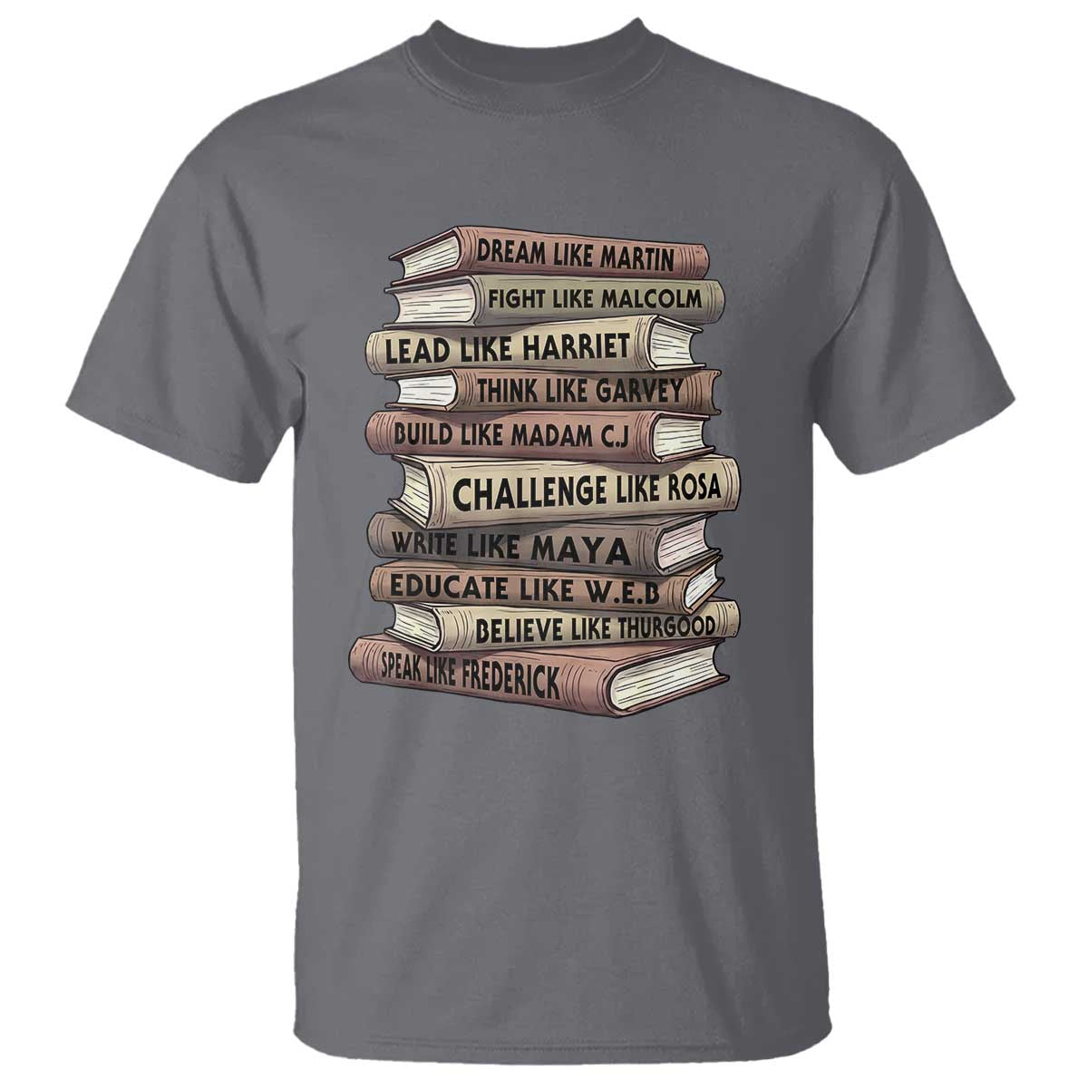 Black History Month African American Leaders Teacher Book Lover T Shirt