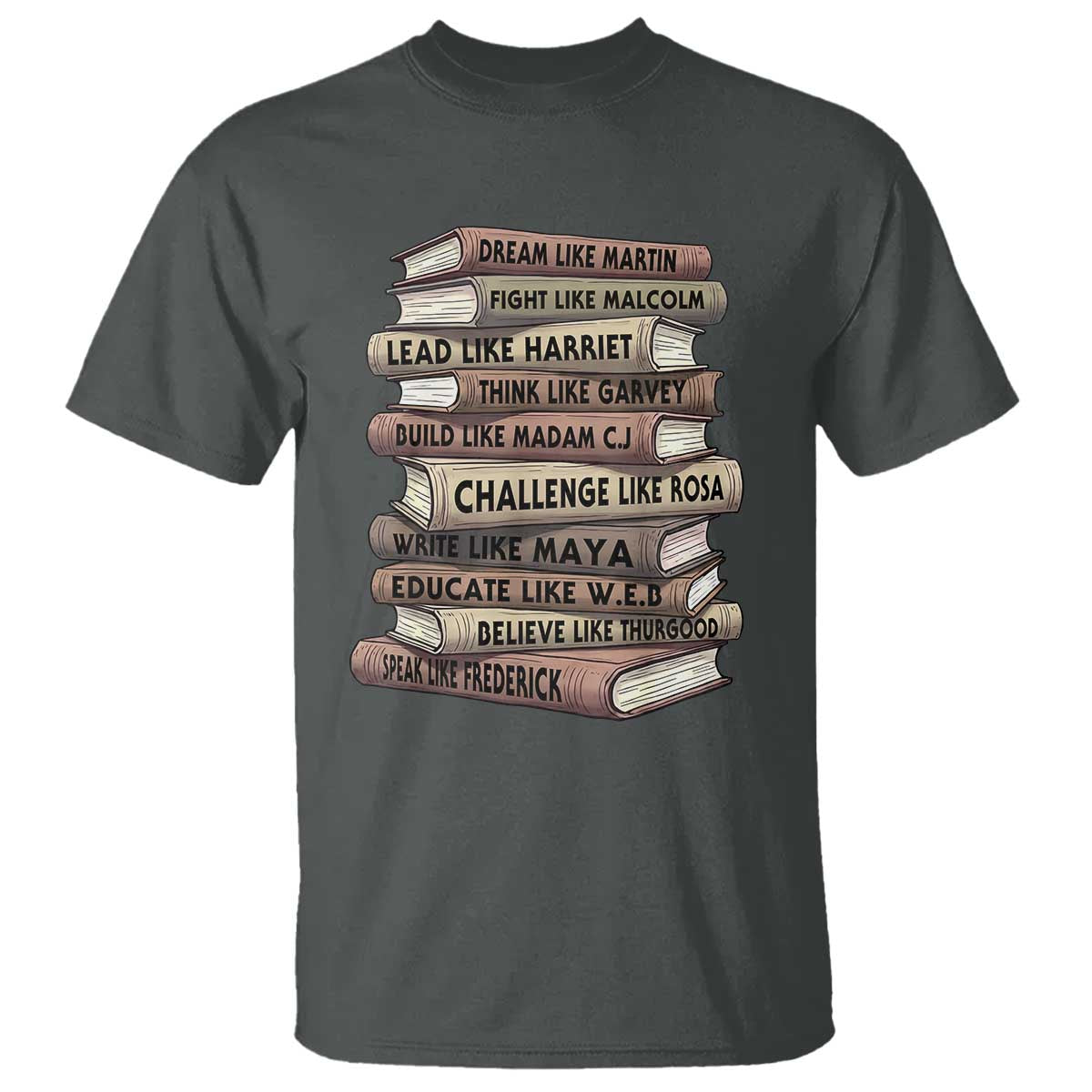 Black History Month African American Leaders Teacher Book Lover T Shirt