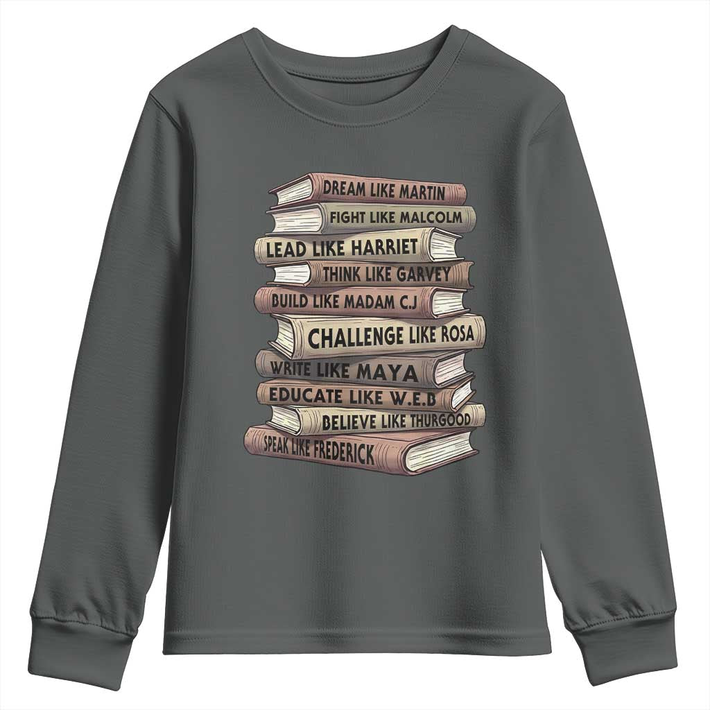 Black History Month African American Leaders Teacher Book Lover Youth Sweatshirt