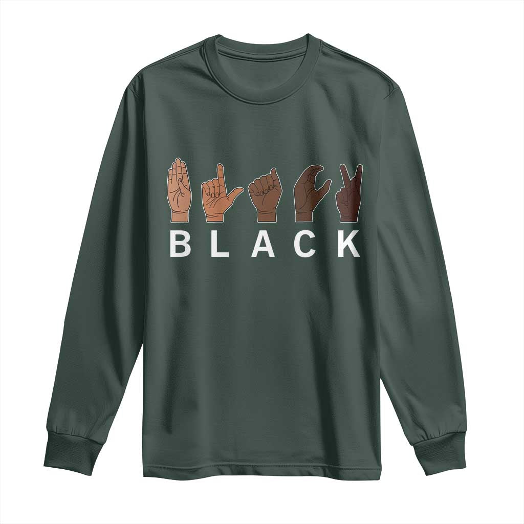 Black Asl Sign Language Hands Signs African American Month Long Sleeve Shirt