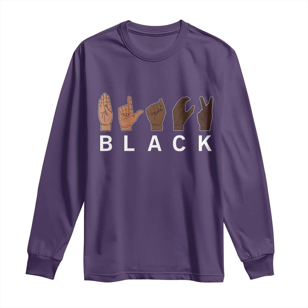 Black Asl Sign Language Hands Signs African American Month Long Sleeve Shirt