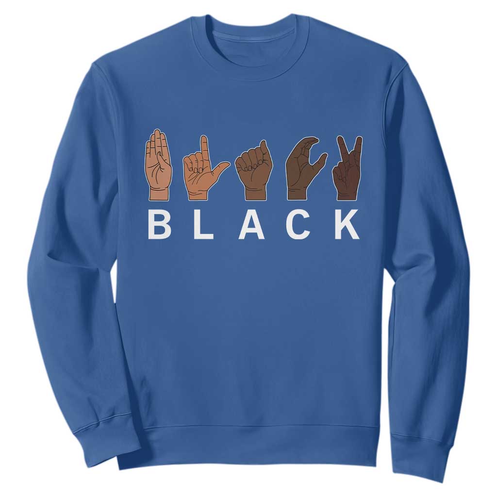 Black Asl Sign Language Hands Signs African American Month Sweatshirt