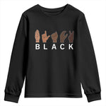 Black Asl Sign Language Hands Signs African American Month Youth Sweatshirt