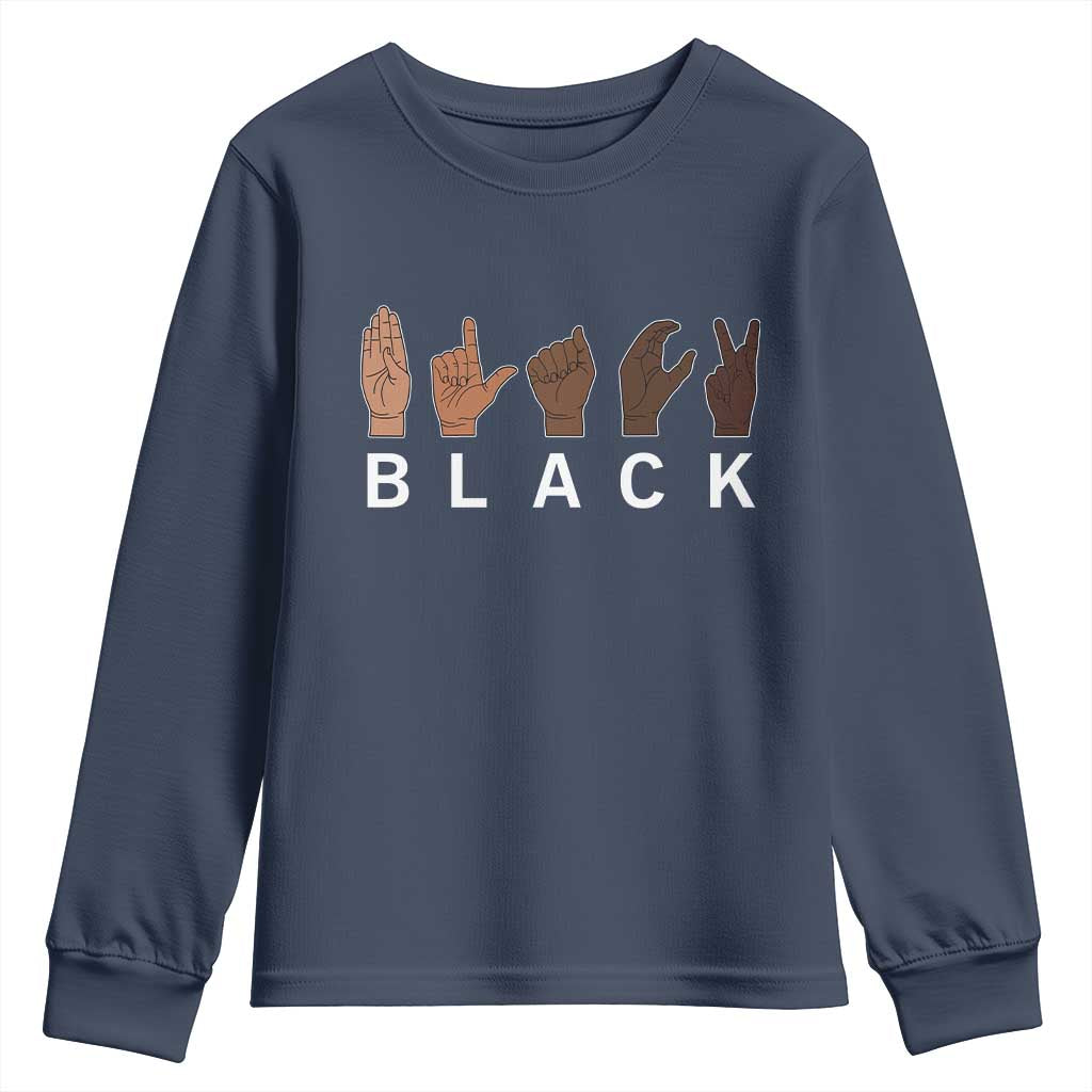 Black Asl Sign Language Hands Signs African American Month Youth Sweatshirt