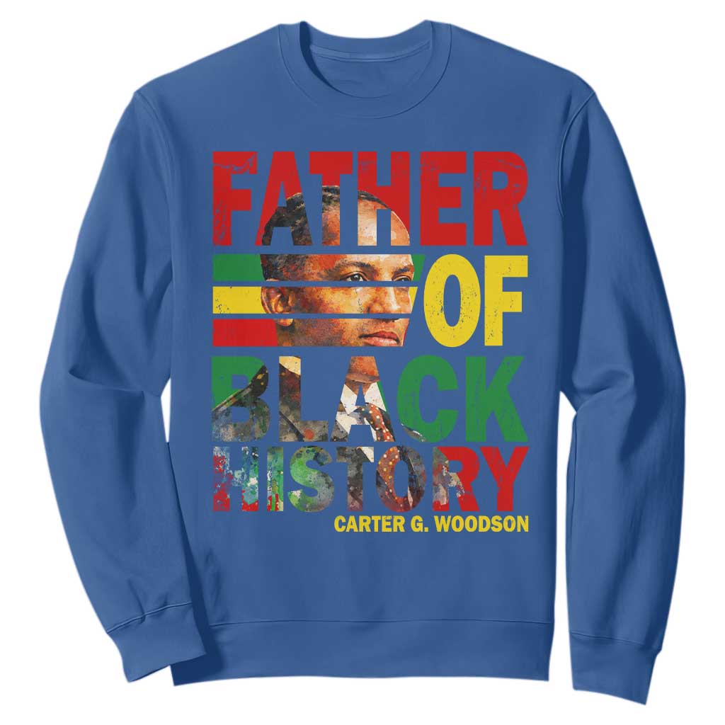 Carter G Woodson Sweatshirt Father Of Black History Month