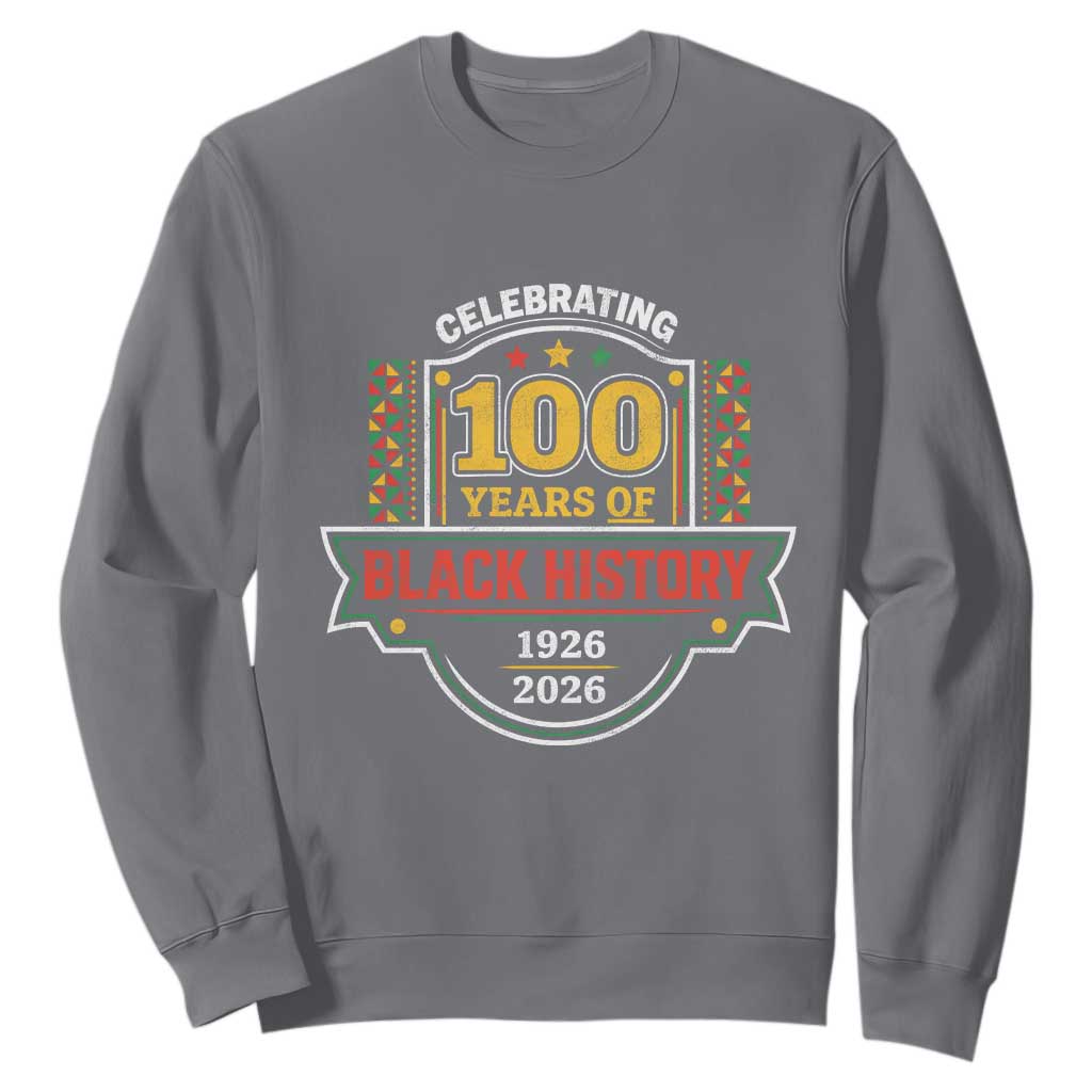 Celebrating 100 Years Of Black History Sweatshirt Beginning 1926 Centennial African American Month