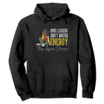 Good Leaders Don't Match Energy They Inspire Change Hoodie Black Leadership Juneteenth