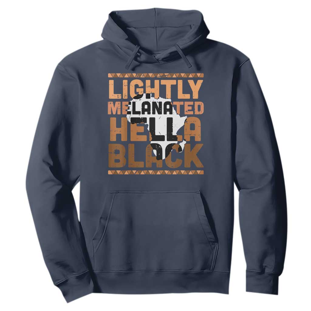 Lightly Melanated Hella Black Hoodie Melanin African Pride Map Black History