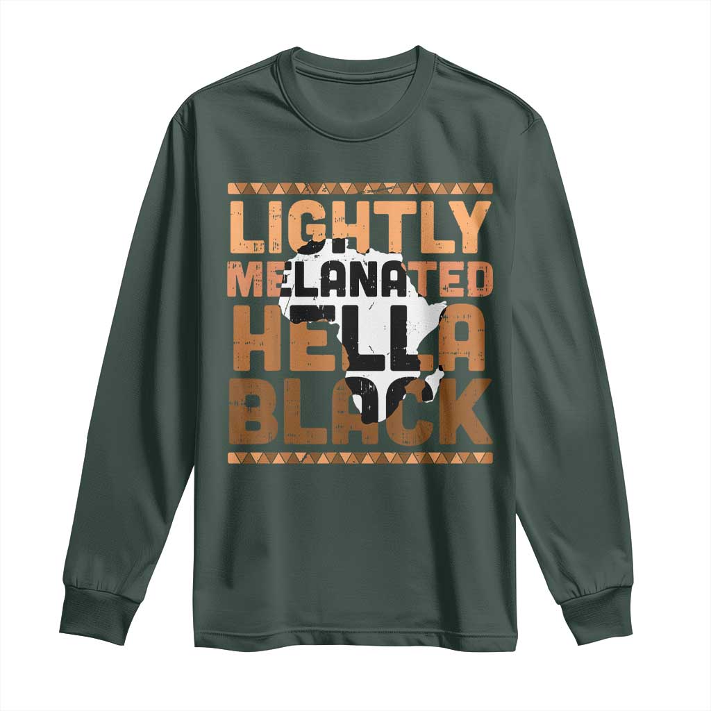 Lightly Melanated Hella Black Long Sleeve Shirt Melanin African Pride Map Black History