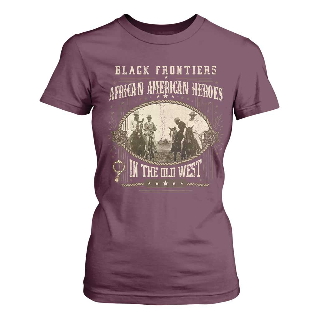 African American Cowboy T Shirt For Women Black Frontiers African American Heroes In The Old West - African Pride